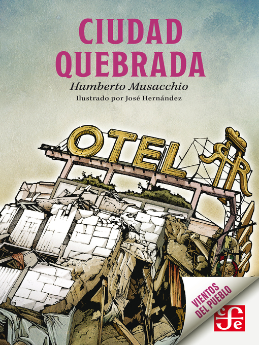 Title details for Ciudad quebrada by Humberto Musacchio - Available